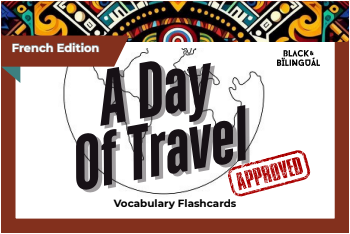 A Day of Travel Vocab Flashcards: FRENCH